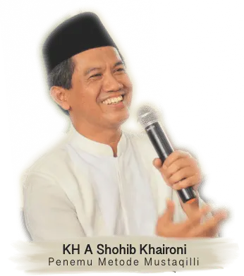 KH. Agus Shohib Khaironi – Penggagas Metode Mustaqilli